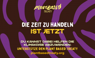Menschen für Tierrechte unterstützen den "Plant Based Treaty" – sind Sie dabei?